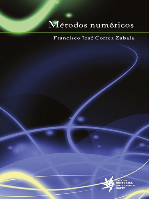 Title details for Métodos numéricos by Francisco José Correa Zabala - Available
